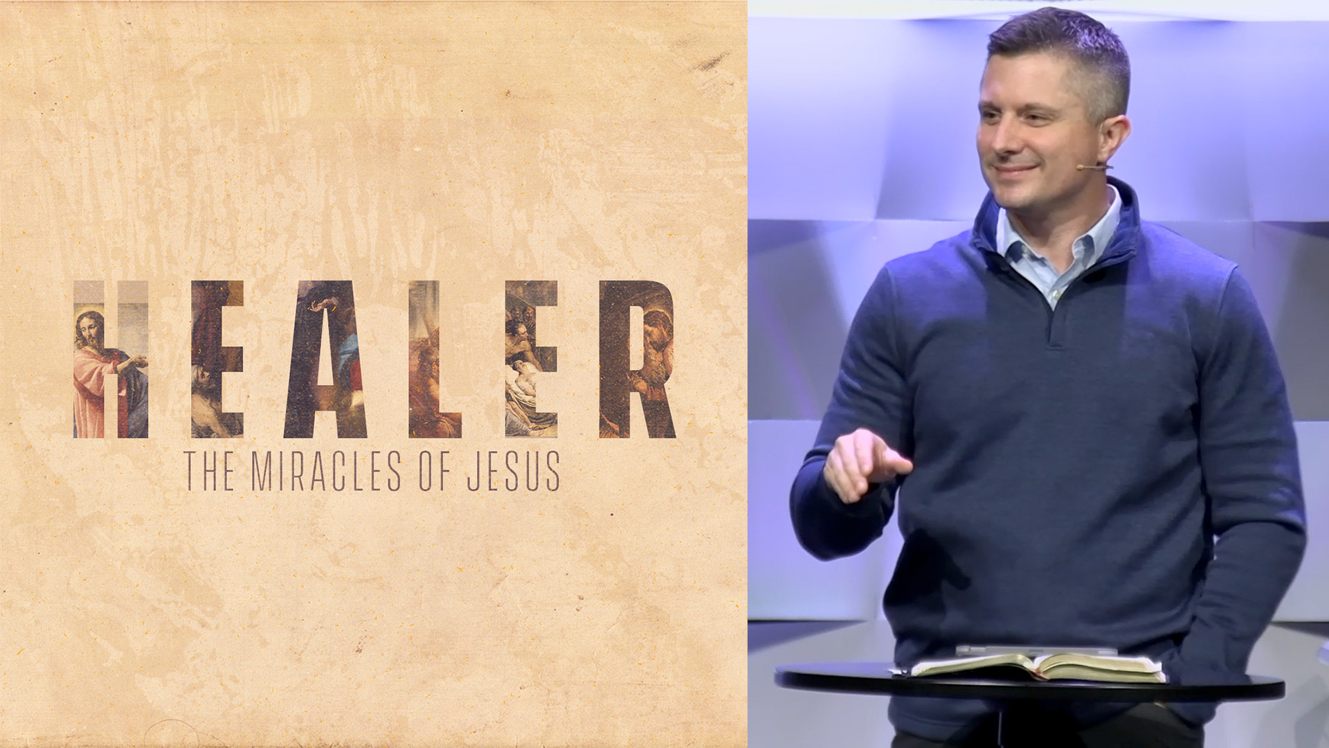 Healer - The Miracles of Jesus - Week Two