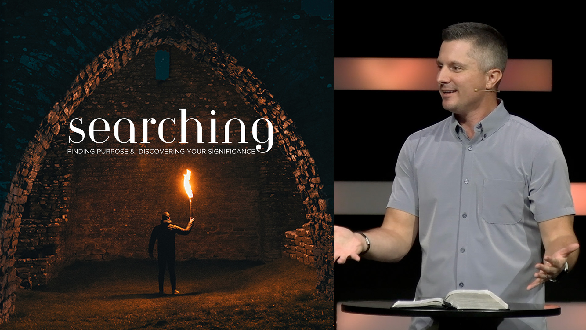 Searching - Part Two - A Life Transformed