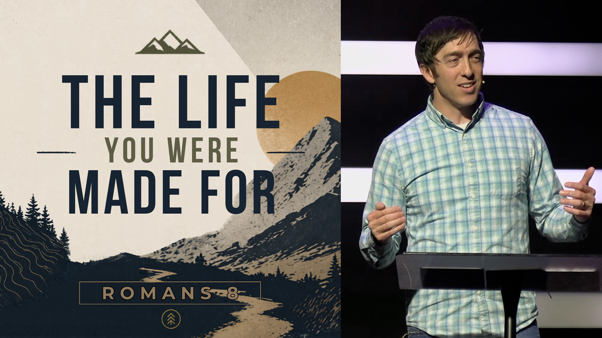 The Life You Were Made For | Part One | Josh Moore